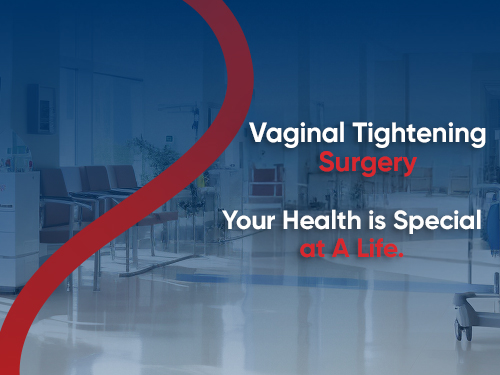 Vaginal Tightening Surgery